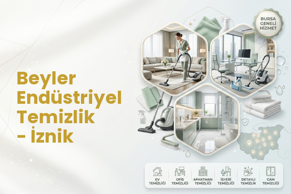 Beyler Endüstriyel Temizlik - İznik