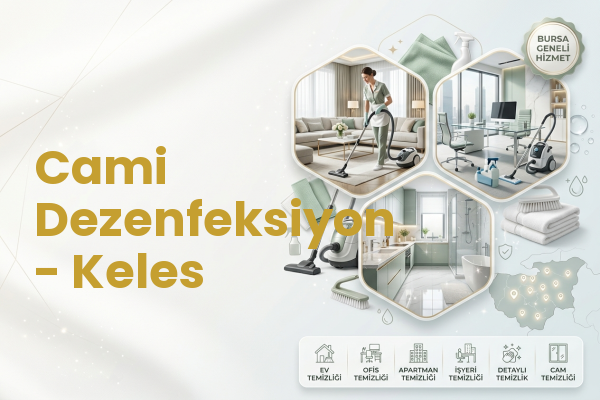 Cami Dezenfeksiyon - Keles