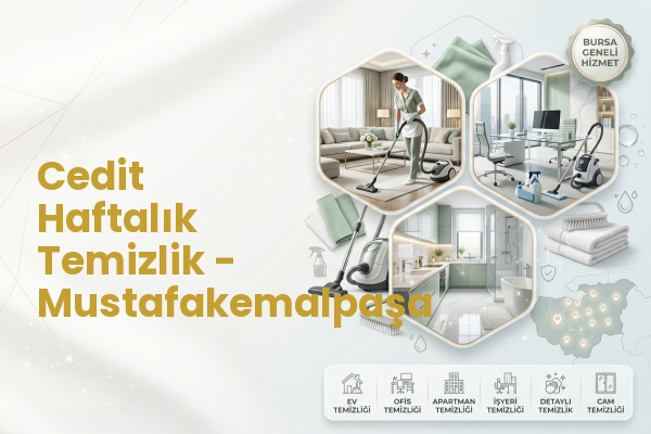 Cedit Haftalık Temizlik - Mustafakemalpaşa
