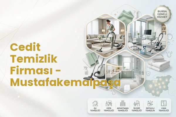 Cedit Temizlik Firması - Mustafakemalpaşa