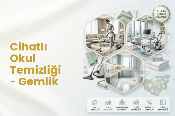 Cihatlı Okul Temizliği - Gemlik