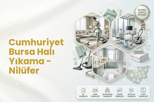 Cumhuriyet Bursa Halı Yıkama - Nilüfer