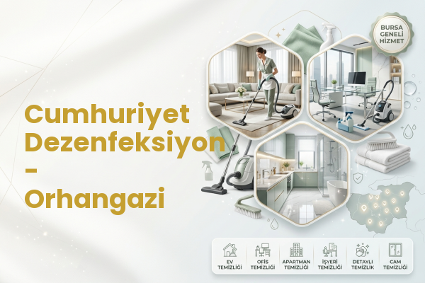 Cumhuriyet Dezenfeksiyon - Orhangazi
