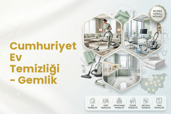 Cumhuriyet Ev Temizliği - Gemlik