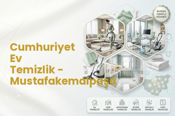 Cumhuriyet Ev Temizlik - Mustafakemalpaşa