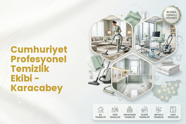 Cumhuriyet Profesyonel Temizlik Ekibi - Karacabey