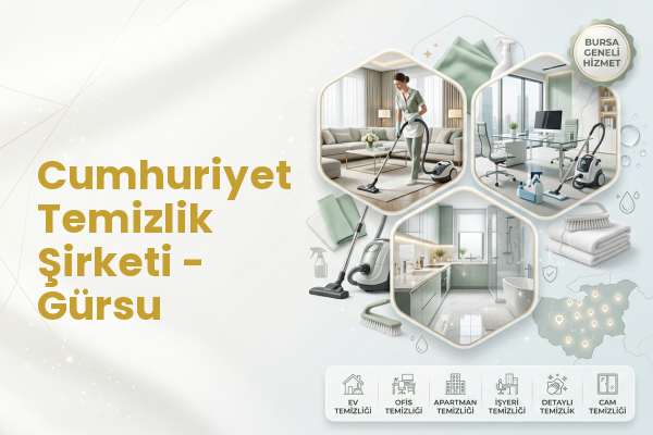 Cumhuriyet Temizlik Şirketi - Gürsu