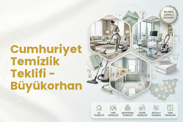 Cumhuriyet Temizlik Teklifi - Büyükorhan