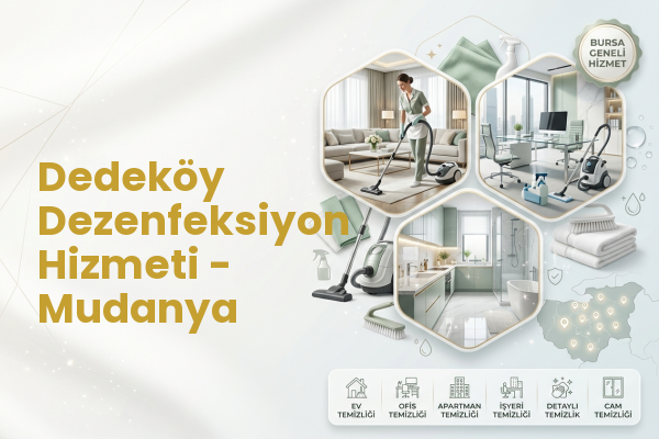 Dedeköy Dezenfeksiyon Hizmeti - Mudanya