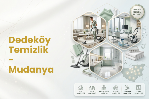 Dedeköy Temizlik - Mudanya