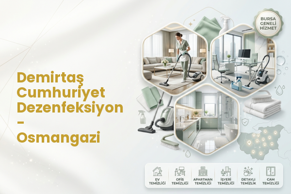 Demirtaş Cumhuriyet Dezenfeksiyon - Osmangazi