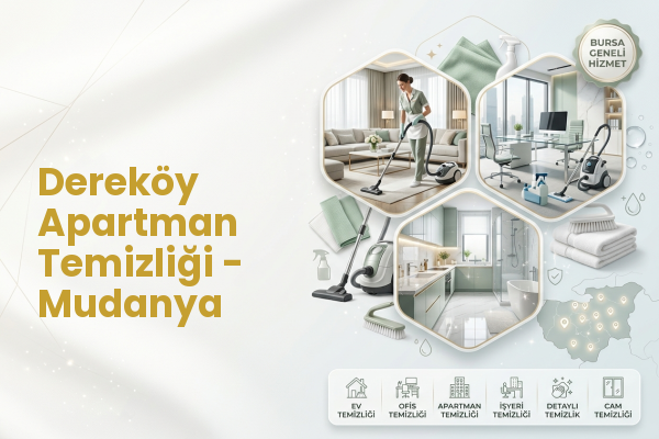 Dereköy Apartman Temizliği - Mudanya