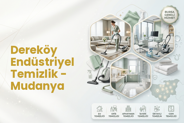 Dereköy Endüstriyel Temizlik - Mudanya