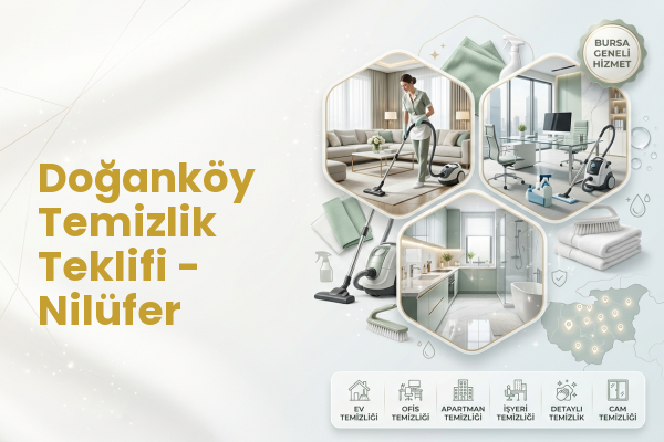 Doğanköy Temizlik Teklifi - Nilüfer