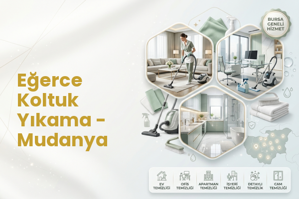 Eğerce Koltuk Yıkama - Mudanya
