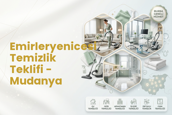 Emirleryenicesi Temizlik Teklifi - Mudanya