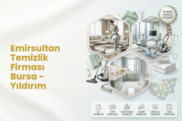 Emirsultan Temizlik Firması Bursa - Yıldırım