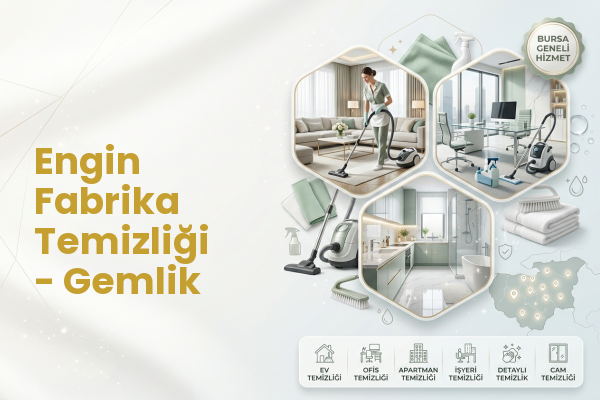 Engin Fabrika Temizliği - Gemlik