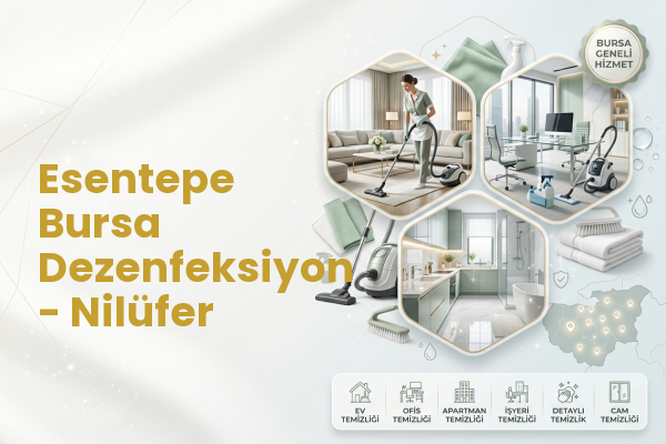 Esentepe Bursa Dezenfeksiyon - Nilüfer