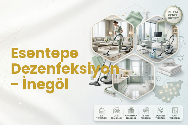 Esentepe Dezenfeksiyon - İnegöl