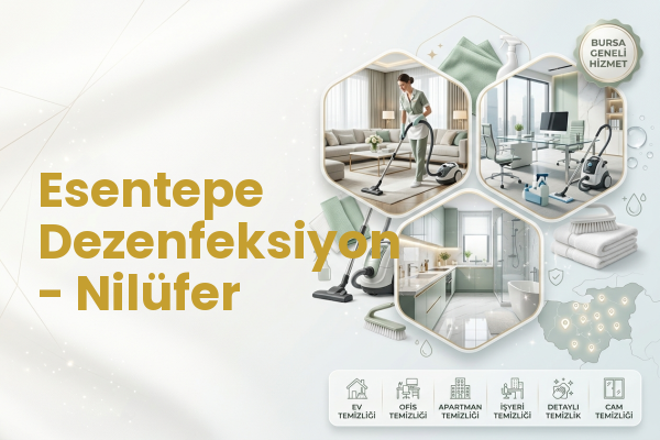 Esentepe Dezenfeksiyon - Nilüfer