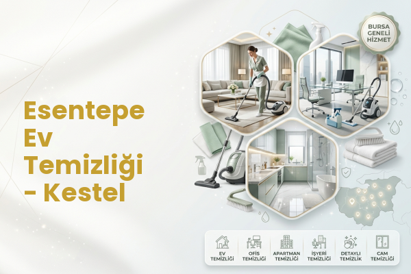 Esentepe Ev Temizliği - Kestel