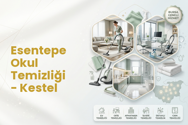 Esentepe Okul Temizliği - Kestel