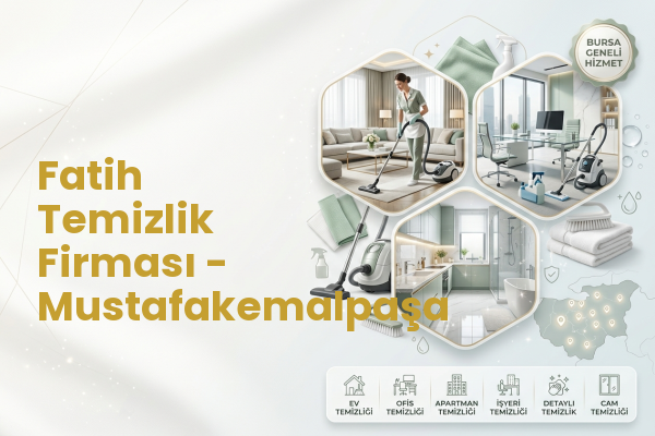 Fatih Temizlik Firması - Mustafakemalpaşa
