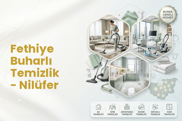 Fethiye Buharlı Temizlik - Nilüfer
