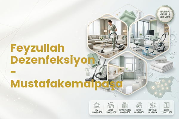 Feyzullah Dezenfeksiyon - Mustafakemalpaşa
