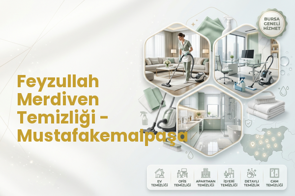 Feyzullah Merdiven Temizliği - Mustafakemalpaşa
