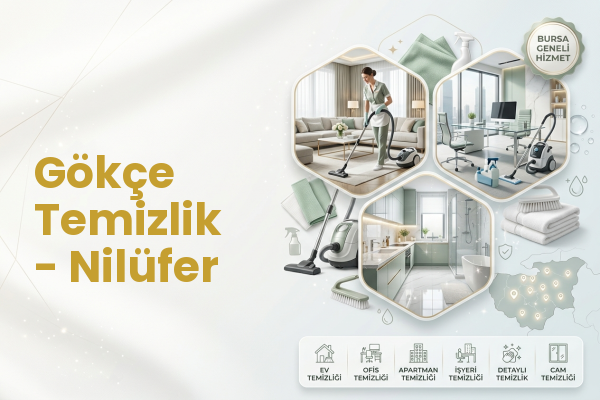 Gökçe Temizlik - Nilüfer