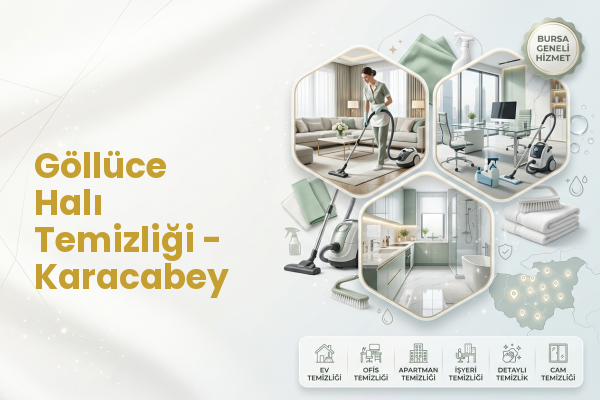 Göllüce Halı Temizliği - Karacabey