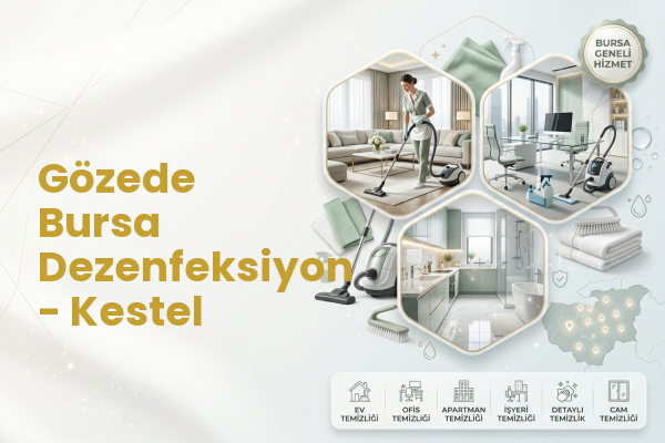 Gözede Bursa Dezenfeksiyon - Kestel