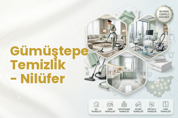 Gümüştepe Temizlik - Nilüfer