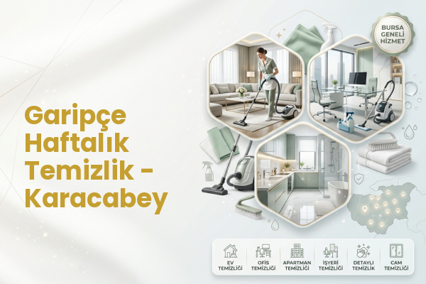 Garipçe Haftalık Temizlik - Karacabey