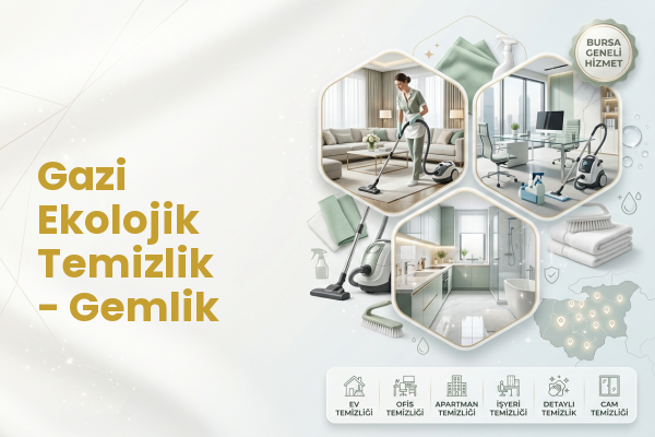 Gazi Ekolojik Temizlik - Gemlik