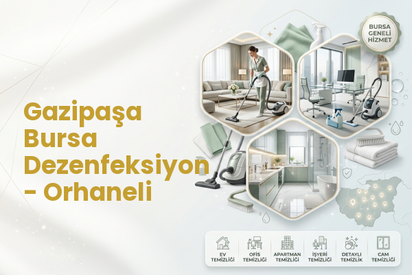 Gazipaşa Bursa Dezenfeksiyon - Orhaneli