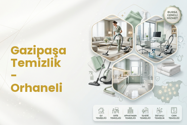 Gazipaşa Temizlik - Orhaneli
