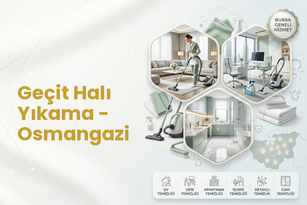 Geçit Halı Yıkama - Osmangazi