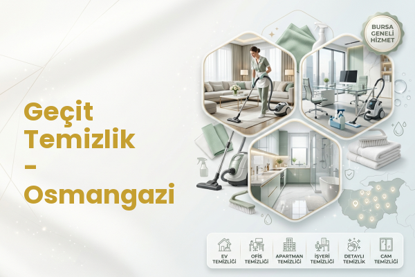 Geçit Temizlik - Osmangazi