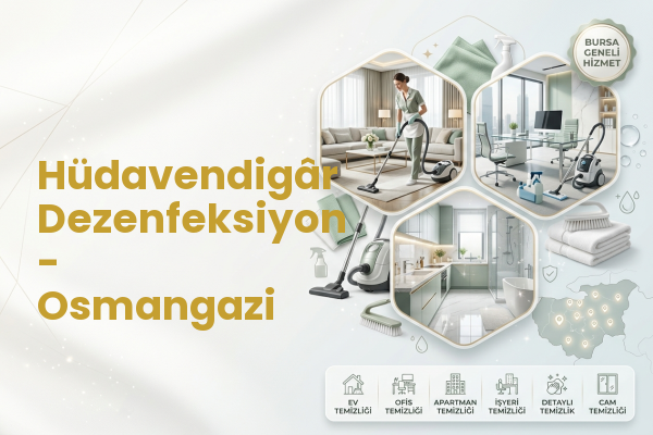 Hüdavendigâr Dezenfeksiyon - Osmangazi