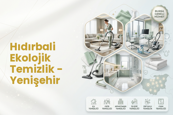 Hıdırbali Ekolojik Temizlik - Yenişehir