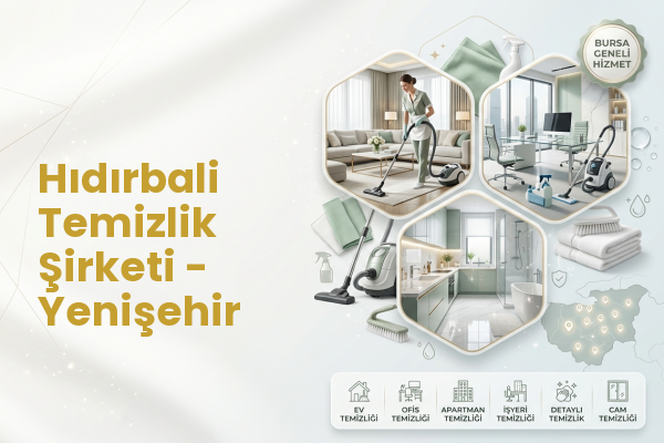 Hıdırbali Temizlik Şirketi - Yenişehir