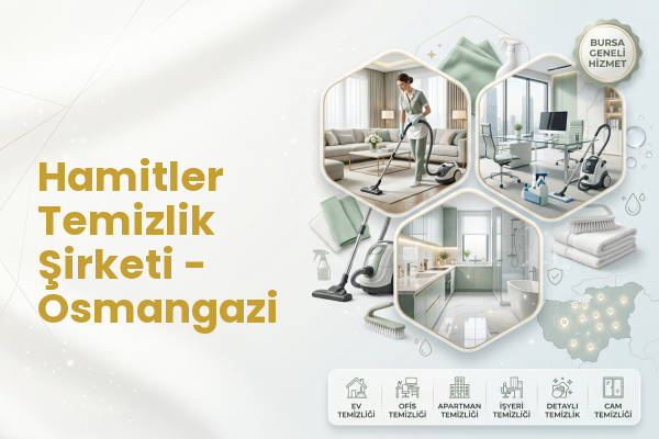 Hamitler Temizlik Şirketi - Osmangazi