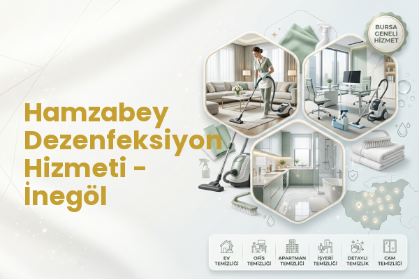 Hamzabey Dezenfeksiyon Hizmeti - İnegöl