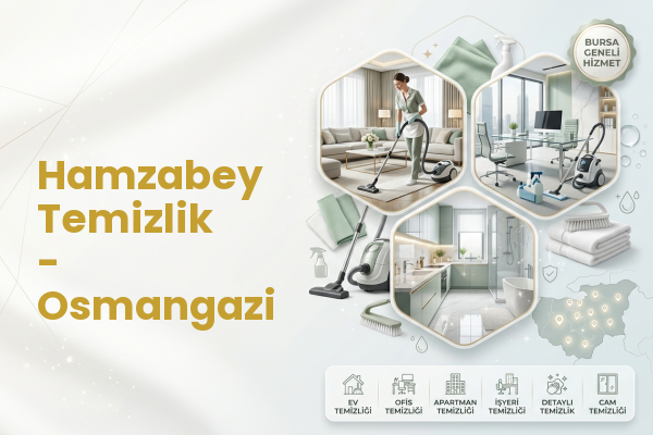 Hamzabey Temizlik - Osmangazi