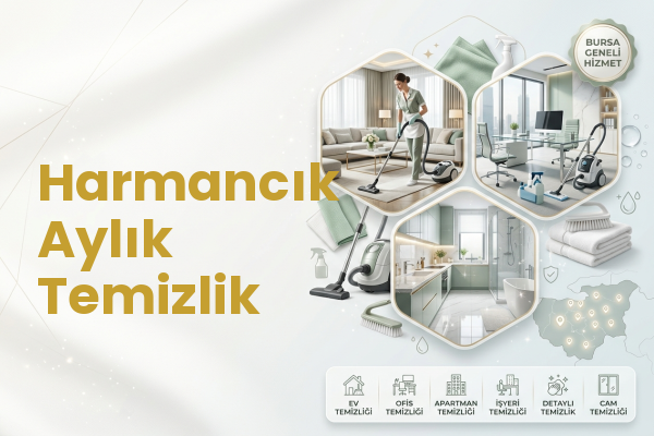 Harmancık Aylık Temizlik