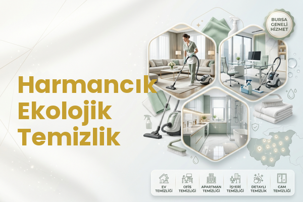 Harmancık Ekolojik Temizlik