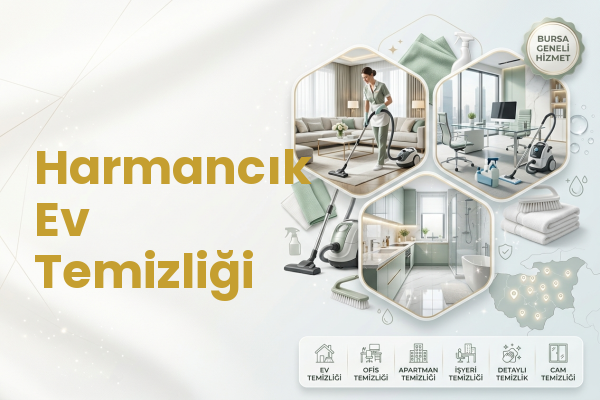 Harmancık Ev Temizliği